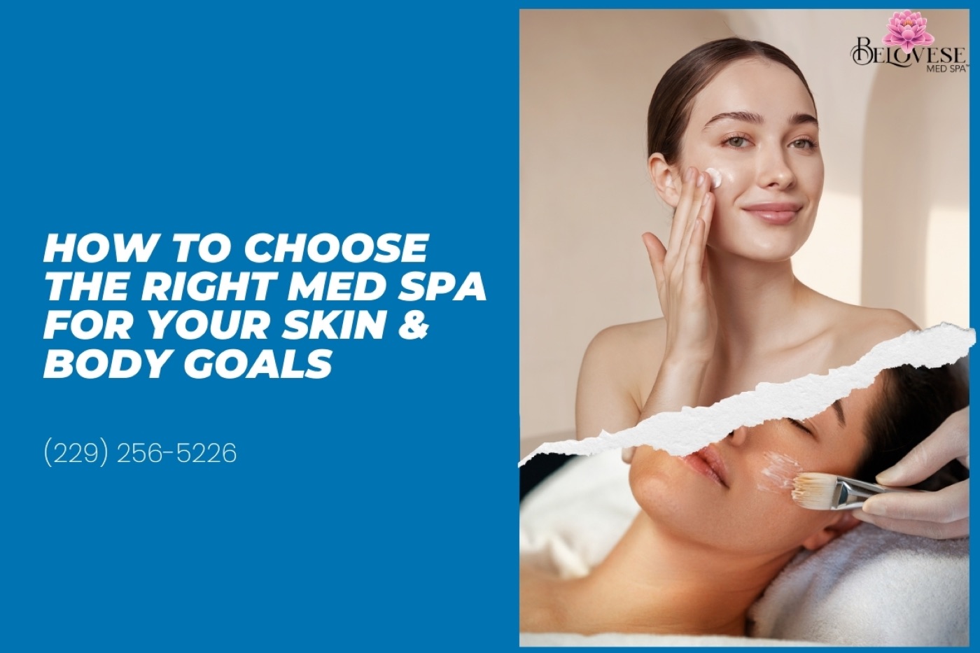How to Choose the Right Med Spa for Your Skin & Body Goals